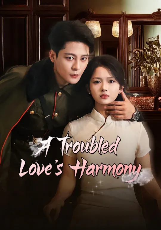 A Troubled Love's Harmony